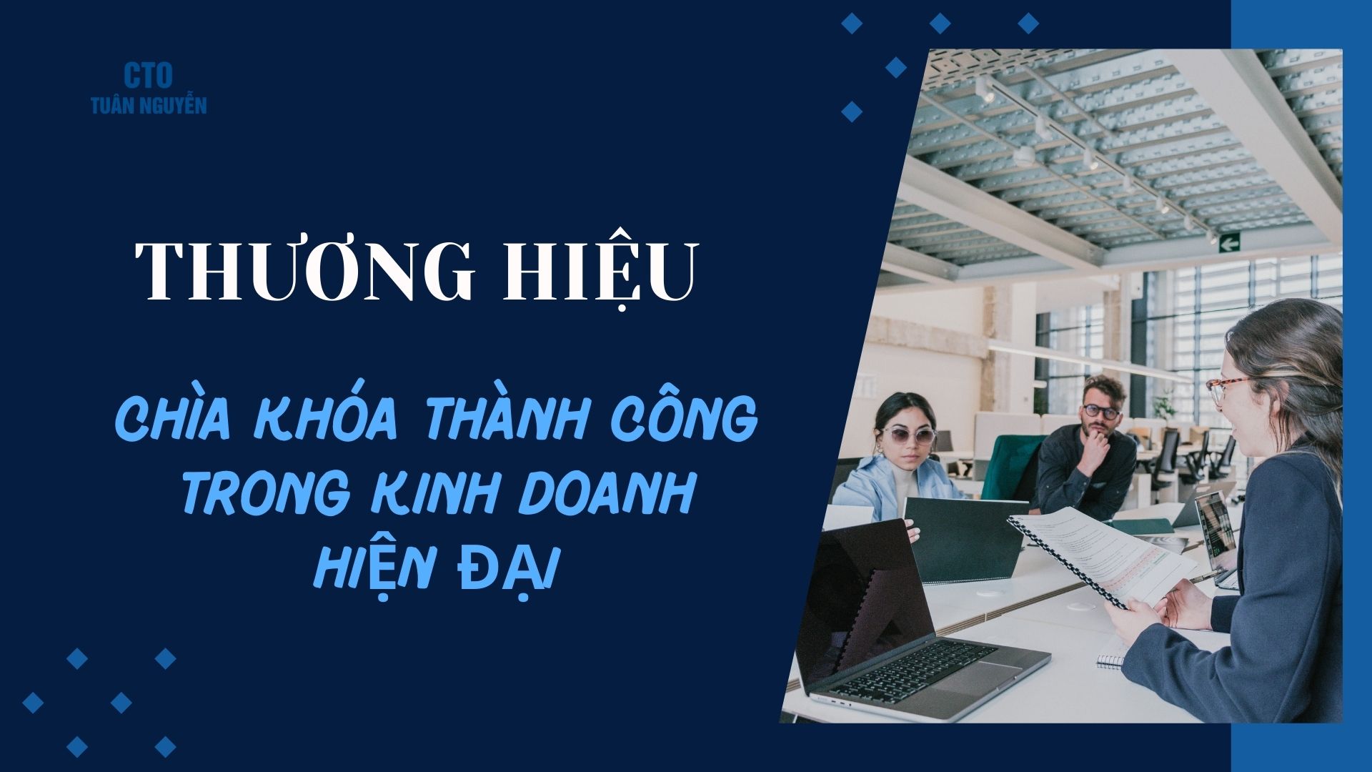 “ thương hiệu”  chìa khóa thành công trong kinh doanh hiện đại