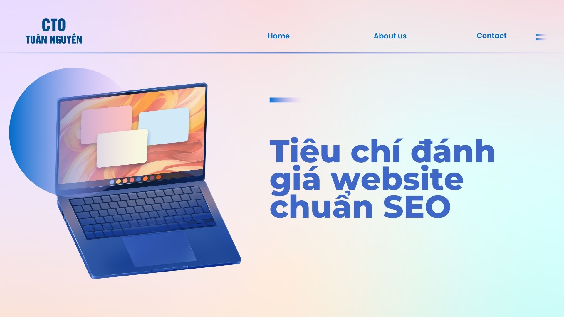 Tiêu chí đánh giá website chuẩn seo tăng hiệu quả trực tuyến